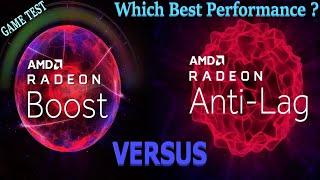 AMD RADEON ADRENALIN 2020 -Radeon Boost Vs Anti Lag ?