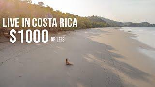 How I live in Costa Rica for under $1000 a Month