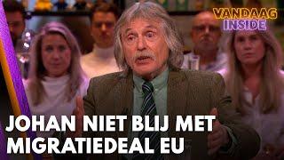 Johan niet blij met migratiedeal EU: 'Ik vind het allemaal heel matigjes wat er beslist is'