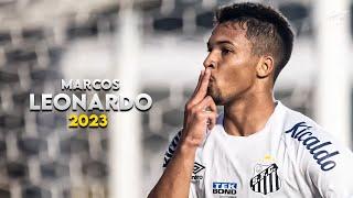 Marcos Leonardo 2023 ► Amazing Skills, Assists & Goals - Santos | HD