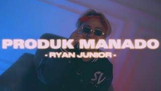 PRODUK MANADO - RYAN JUNIOR [Official Music Video] @EMTEGEMUSIC