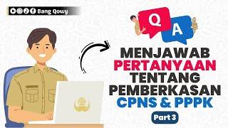 Q&A - Jawab Pertanyaan Seputar Pemberkasan Part 3