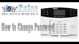 How to Change Password on Alarm System