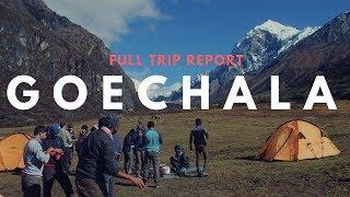 GOECHALA TREK # FULL TRIP REPORT