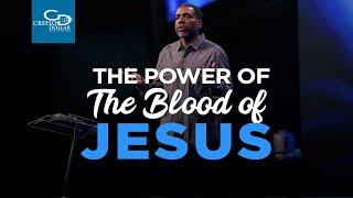 The Power of the Blood of Jesus - Wednesday Service