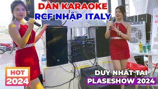 Bộ Dàn Karaoke RCF sản xuất tại ITALY  duy nhất tại PlaseShow 2024