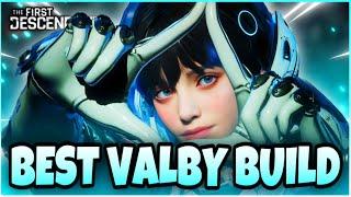 BEST VALBY BUILD The First Descendant End Game OP Valby Build