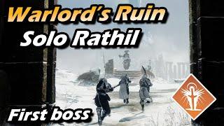 First Boss Rathil, Broken Knight Chieftain Solo Clear - Solar Warlock - Warlord's Ruin