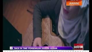 'Back In Time' pengenalan Deanna Hussin