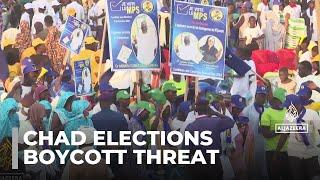 Chad parliamentary elections: Opposition parties threaten to boycott vote