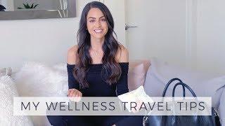 My Wellness Travel Tips | Dr Mona Vand