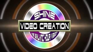 SHINE VIDEO CREATION