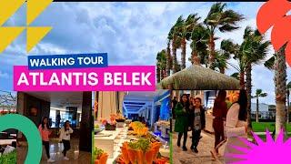 Limak Atlantis resort belek | Walking tour | BEACHES ️ BARS 