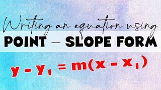 Point Slope Form | Equation of a Line  | Ms Rosette