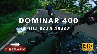 Bajaj Dominar 400 on Hill Road Chase | CINEMATIC | 4K India Bike Ride POV | Exhaust Sound