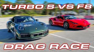 F8 vs TURBO S * THE REMATCH * Ferrari F8 Tributo vs Porsche 992 Turbo S  1/4 Mile DRAG RACE