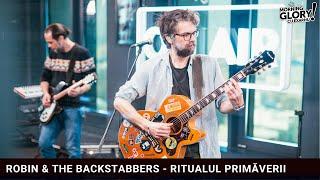 Robin and The Backstabbers - Ritualul Primăverii #Live @RomâniaAreSângeDeRocker