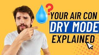 Dry Mode air conditioner (Dry Mode AC Explained)