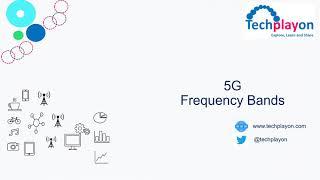 5G Frequency Bands & Spectrum