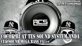 COCOK BUAT TEST SOUND SYSTEM ANDA CEK SOUND MEGA BASS #A1++