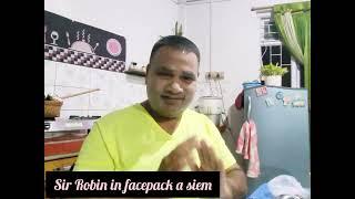 Sir Robinson in facepack a siem