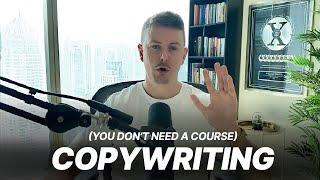 How to learn copywriting without courses or programs (NO BS)