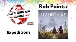 Rob Paints Expeditions : Why This Is So Worth Painting!