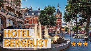 Hotel Bergrust hotel review | Hotels in Bemelen | Netherlands Hotels