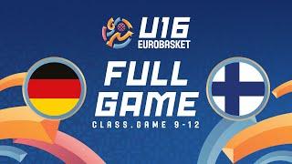 Class. Games 9-12 | Germany v Finland | Full Basketball Game | FIBA U16 EuroBasket 2024