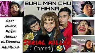 SUAL MAN CHU THIHNA ( Comedy )