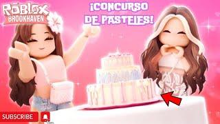 ¡CONCURSO DE PASTELES EN BROOKHAVEN! ¿HAGO TRAMPA? - ROBLOX