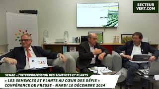 SEMAE : « Les semences et plants au cœur des défis » - CONFERENCE DE PRESSE - mardi 10 décembre 2024