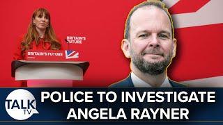 Police Investigate Angela Rayner Over Potential Electoral Law Breach