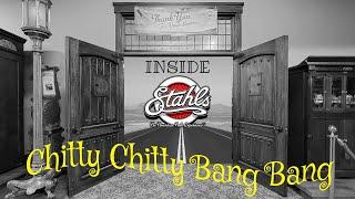 Inside Stahl's Episode 11 - Chitty Chitty Bang Bang