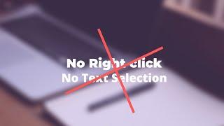 Disable Right Click and Text Selection on a Website