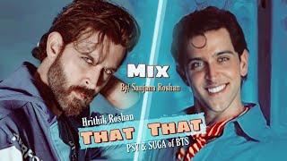 That That - Dance Mix | Hrithik Roshan - VM | PSY & Suga of BTS | Bollywood