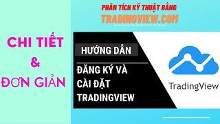 Hướng dẫn sử dụng Tradingview chi tiết nhất để phân tích kỹ thuật trong Forex, Chứng Khoán, Crypto