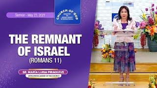 Sermon: The Remnant of Israel - May 23, 2021 - Sister Maria Luisa Piraquive