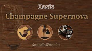 Champagne Supernova - Oasis (Acoustic Karaoke)