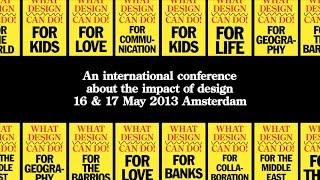 What Design Can Do 2013 - Aftermovie