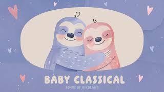 Classical of Birdland  MOZART FOR BABIES Piano Music for your Baby