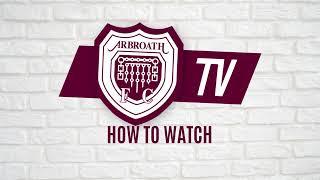 Arbroath FC TV - How to Watch