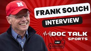 Husker Doc Talk Podcast: Frank Solich Interview