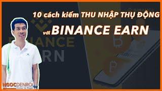 10 cách kiếm tiền với Binance (Tạo thu nhập thụ động với Binance Earn)