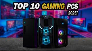 Top 10 Gaming PCs of 2025: Best Budget & High-Performance Desktops for Every Gamer