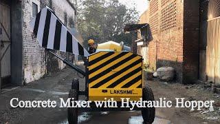 Concrete Mixer Machine || Concrete Mixer with Hydraulic Hopper | 7355468357 | Lakshmi Brand ®