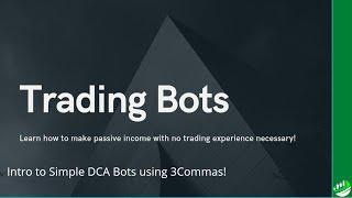 3COMMAS SIMPLE CRYPTO TRADING BOT TUTORIAL - HOW I MADE $15,000 PROFIT IN A MONTH!