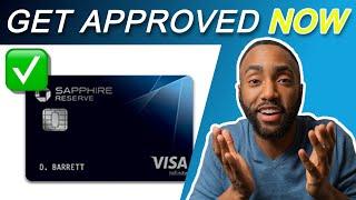 Chase Sapphire Reserve How To Get APPROVED | 10 Simple Tips