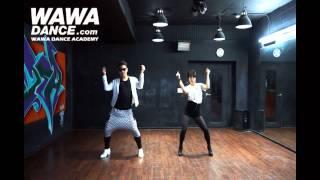 WAWA 댄스 아카데미 싸이 젠틀맨 댄스 스텝 미러 모드
