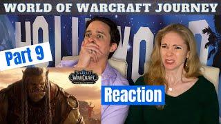World of Warcraft Journey Part 9 - Battle For Azeroth Reaction (second half)